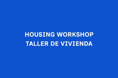 Triangle Vision Plan: Housing Workshop #2 (Virtual) / Taller de Vivienda #2 (Virtual)